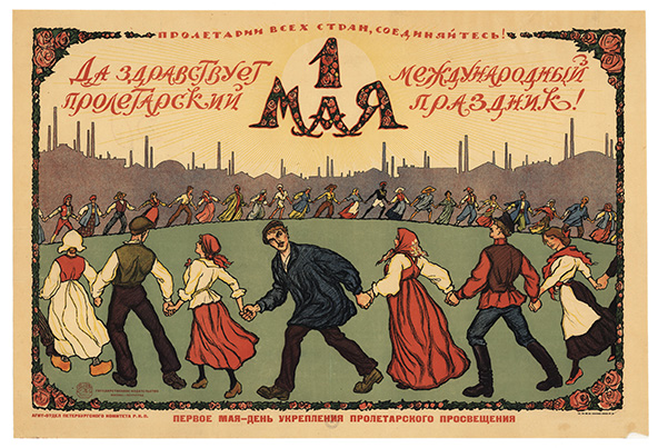 Leve 1. maj, den internationale proletariske festdag. Rusisk plakat fra 
Arbejdernes internationale kampdag